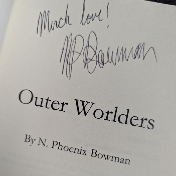 Autographed Outer Worlders Novel N. Phoenix Bowman - Picture 1 of 4